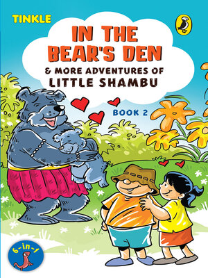 cover image of In the Bear's Den & More Adventures of Little Shambu (Book 2)